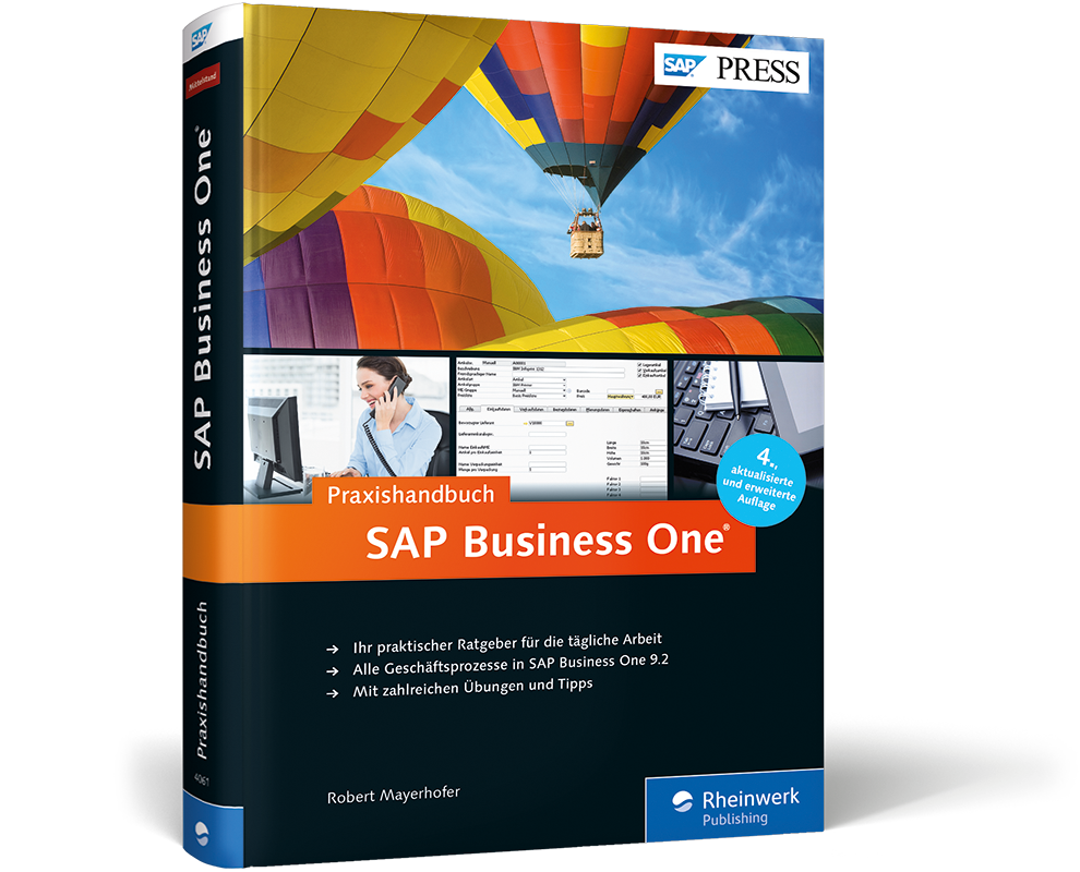 SAP Business One Das Praxishandbuch (SAP PRESS)