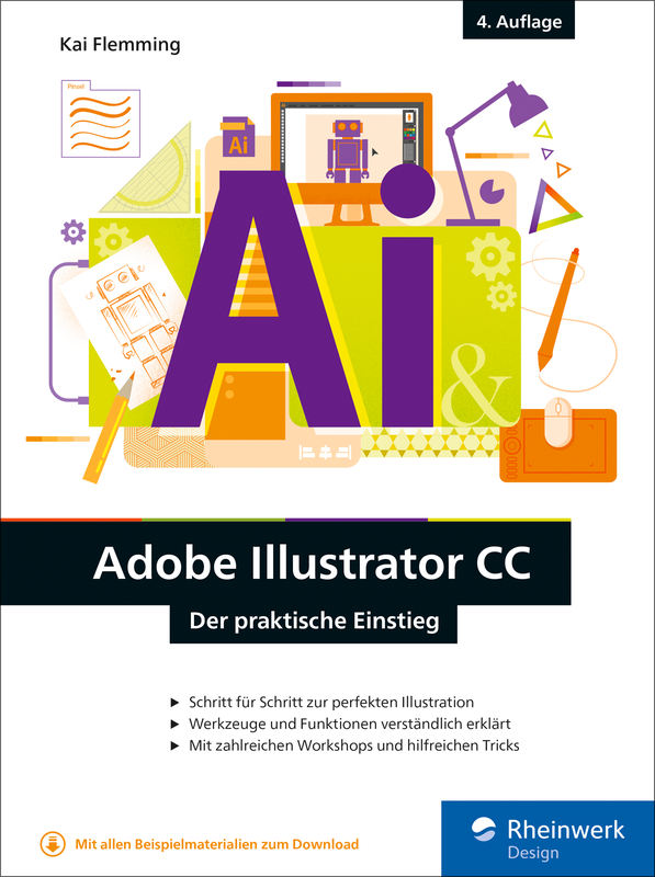 Adobe Illustrator CC – Der praktische Einstieg von Kai Flemming