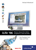 Cover von iLife ’06: iPhoto 6, iMovie HD 6, iDVD 6, GarageBand 3, iTunes 6 und iWeb