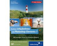 Cover von Perfekte Urlaubsfotos mit Photoshop Elements 7