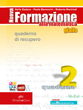 Nuova Formazione alla Matematica GIALLO B quad. recupero 2