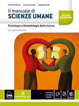 Il manuale di SCIENZE UMANE - Psicologia e Metodologia della ricerca