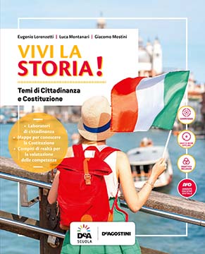 Vivi la storia! - Temi di Cittadinanza e Costituzione