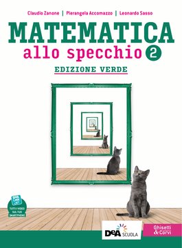 Matematica allo specchio - Edizione Verde - Volume 2