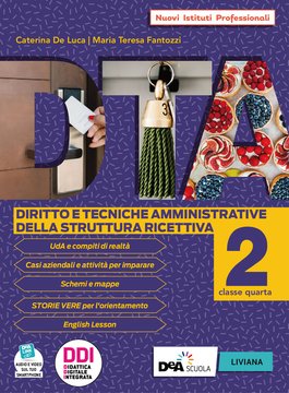 DTA - Diritto e Tecniche Amministrative della struttura ricettiva - 2 classe quarta