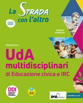 La strada con l'altro - Edizione Verde - UdA multidisciplinari di Educazione civica e IRC