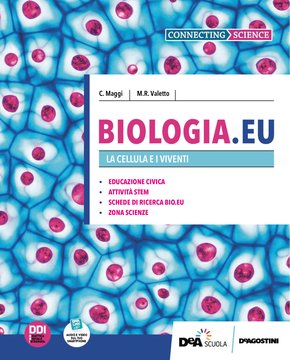 Biologia.Eu - 1° biennio - La cellula e i viventi