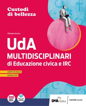 Custodi di bellezza - UdA multidisciplinari di Educazione civica e IRC