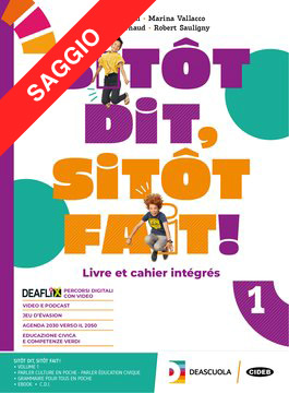 Sitôt Dit, Sitôt Fait - Livre et cahier intégrés 1