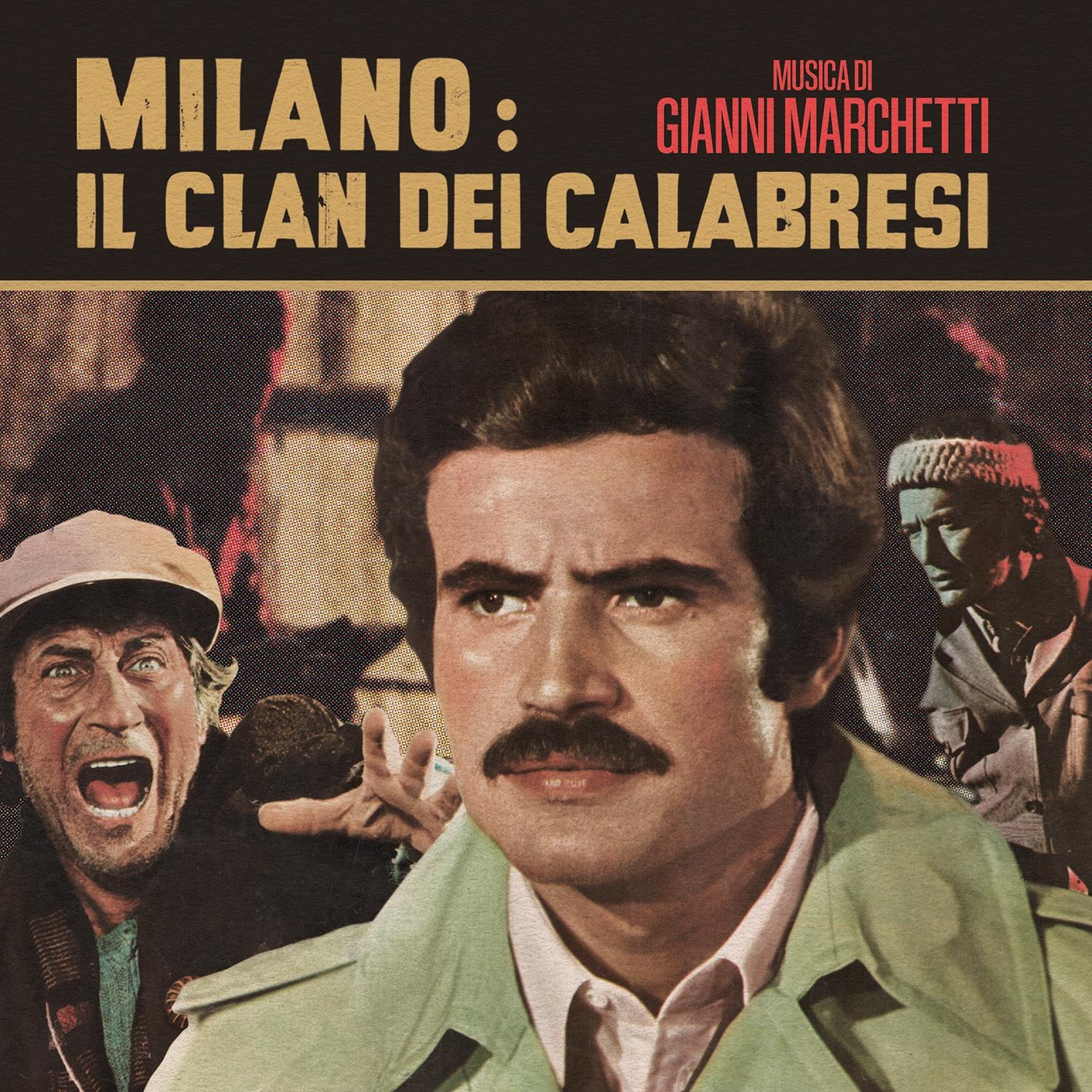 Gianni Marchetti - Milano: Il Clan Dei Calabresi (7