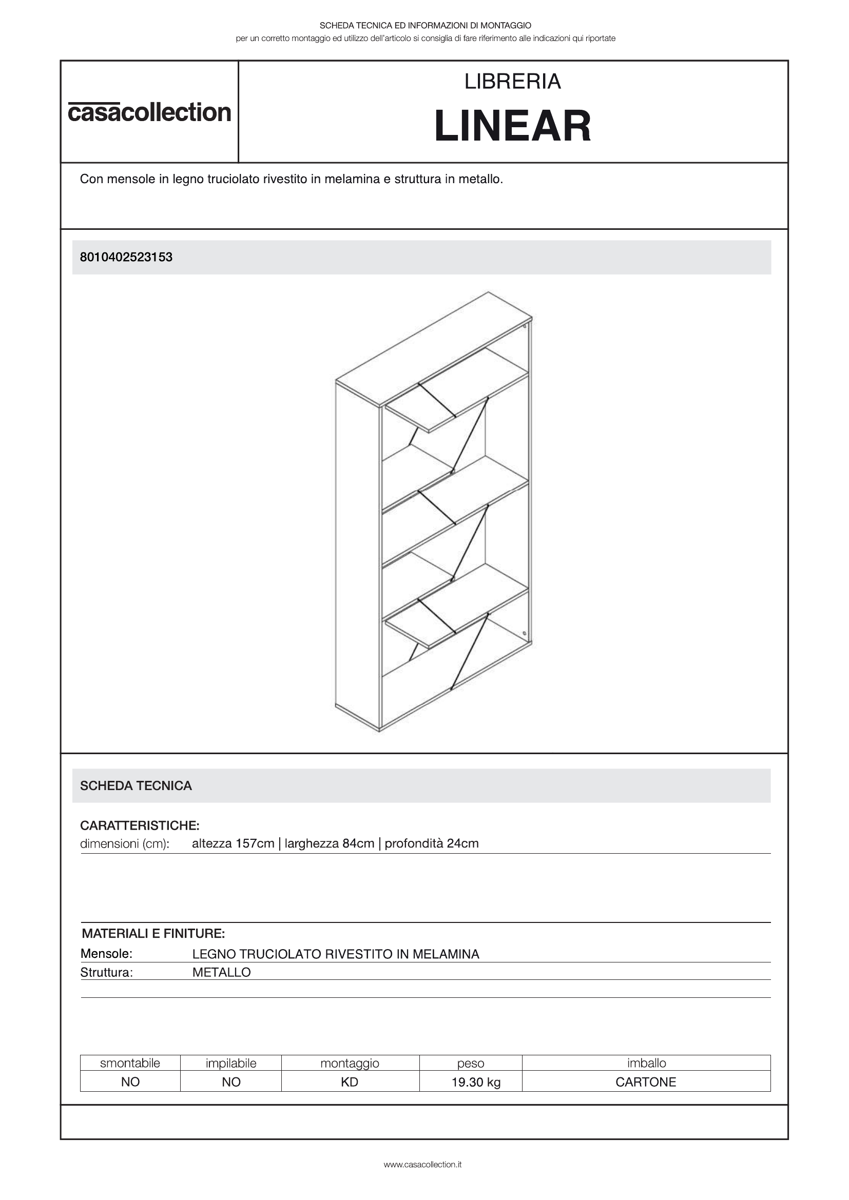 LIBRERIA LINEAR IN METALLO+LEGNO TRUCIOLATO TORTORA
