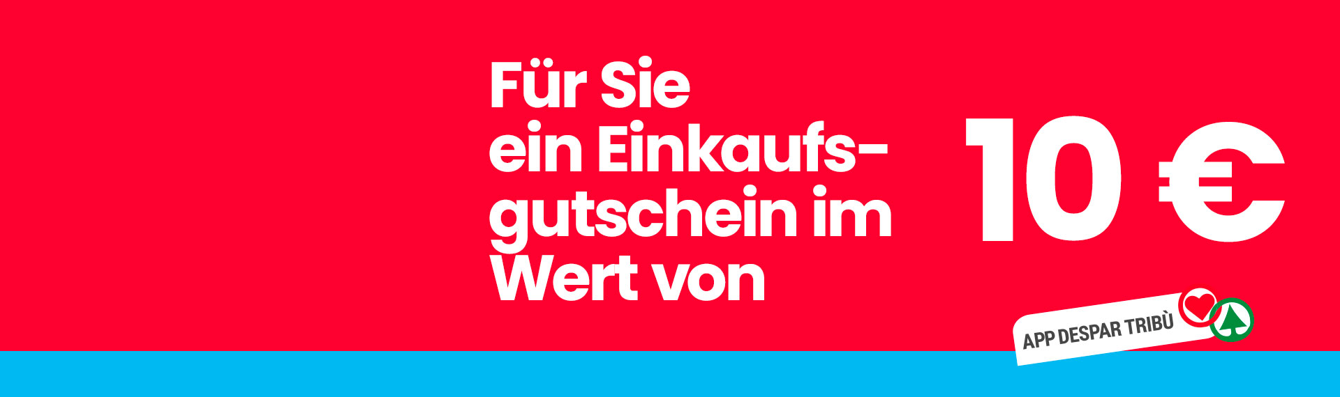 Sie erhalten einen 10 € Einkaufsgutschein, einlösbar bei einem Mindesteinkauf von 60 €.