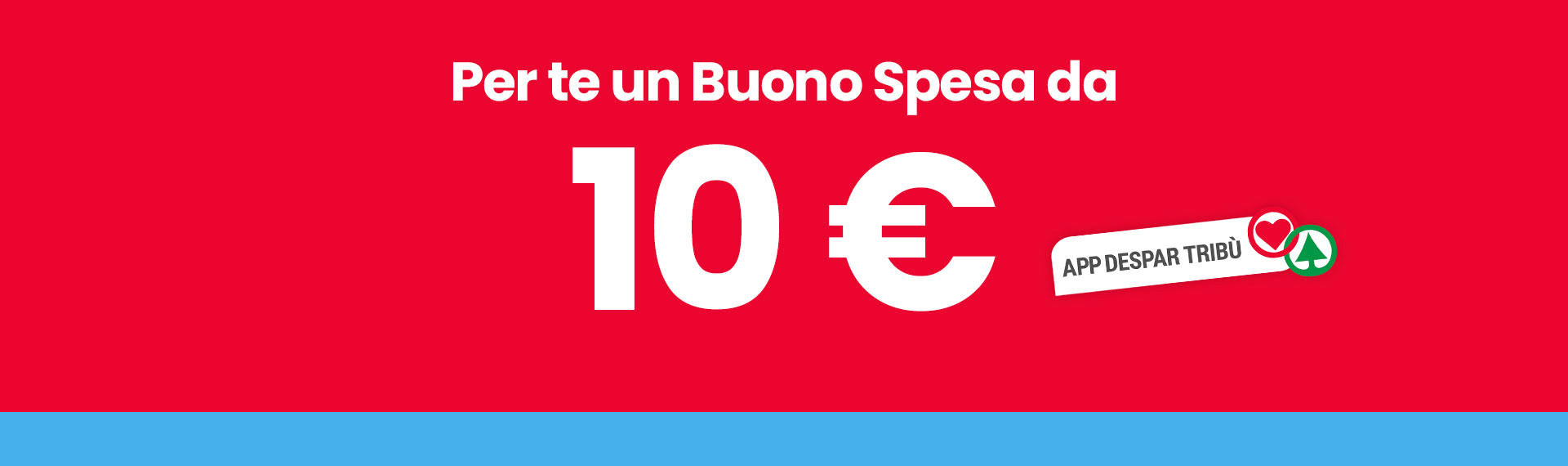 Ottieni un buono spesa da 10 € da utilizzare su una spesa di almeno 60 €