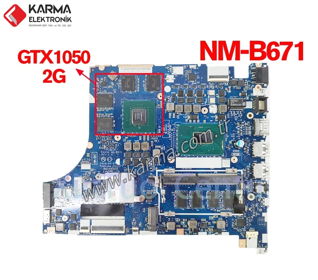 Lenovo ideapad 330-15ICH NM-B671 Notebook Anakartı, Mainboard (i7-8750HQ SR3YY, N17P-G0-A1, GTX 1050)