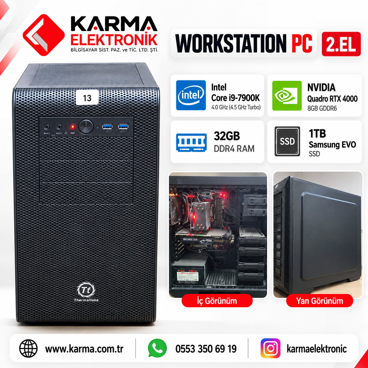 İntel i9-7900K 8GB Quadro RTX 4000, 32GB Ram 1 TB SSD Samsung Evo Workstation Pc (2.el)