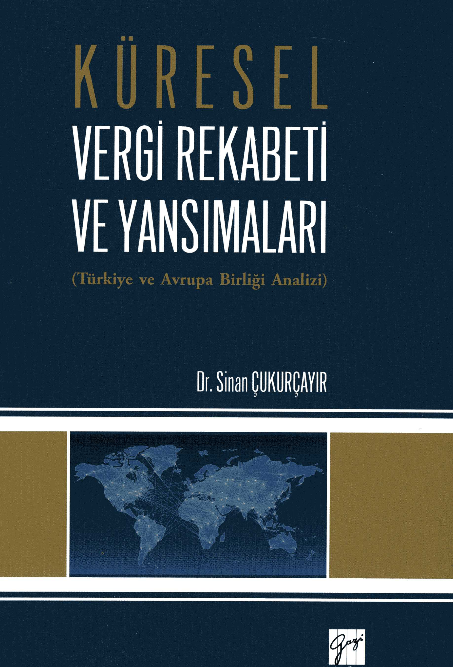 Küresel Vergi Rekabeti ve Yansımaları