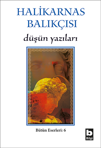 Düşün Yazıları Bütün Eserleri 6