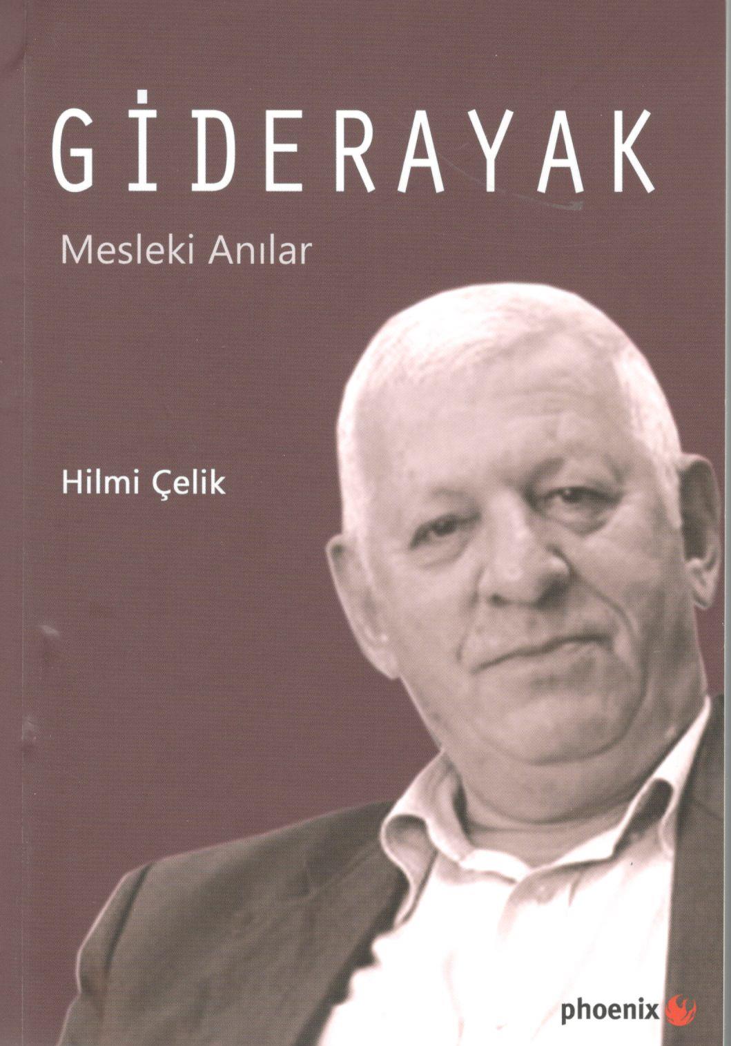 Giderayak Mesleki Anılar