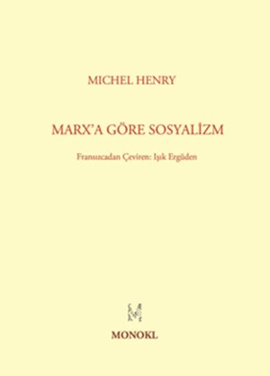 Marx’a Göre Sosyalizm