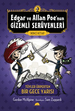 Edgar ve Allan Poe'nun Gizemli Serüvenleri 2: Tüyler Ürperten Bir Gece Yarısı