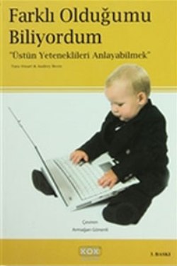 Farklı Olduğumu Biliyordum