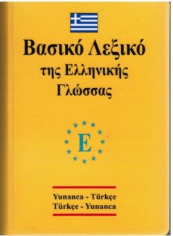 Yunanca Türkçe Türkçe Yunanca - Yunanca Standart Sözlük