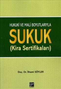 Hukuki ve Mali Boyutlarıyla Sukuk