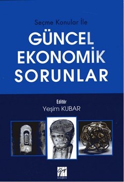 Güncel Ekonomik Sorunlar