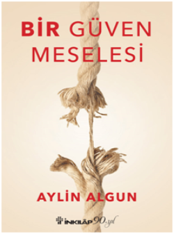 Bir Güven Meselesi