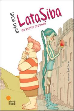 Lata Şiba - İki Kentin Arasında