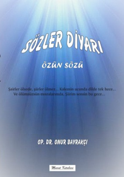 Sözler Diyarı (Sözün Özü)