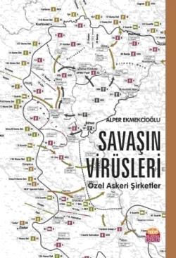 Savaşın Virüsleri - Özel Askeri Şirketler