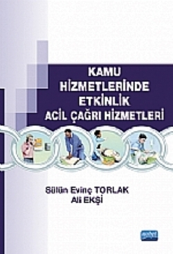 Kamu Hizmetlerinde Etkinlik Acil Çağrı Hizmetleri
