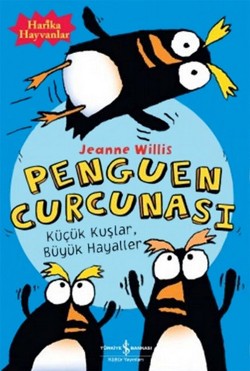Penguen Curcunası - Küçük Kuşlar Büyük Hayaller