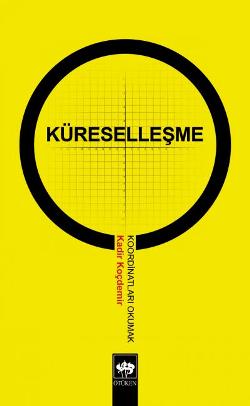 Küreselleşme Koordinatları Okumak