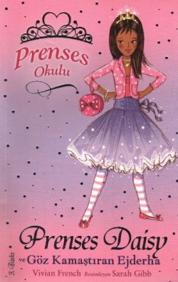 Prenses Okulu 3: Prenses Daisy ve Göz Kamaştıran Ejderha