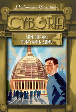 Cyboria 2 - Son Durak: Dünyanın Sonu