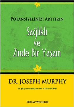 Potansiyelinizi Arttırın - Sağlıklı ve Zinde Bir Yaşam