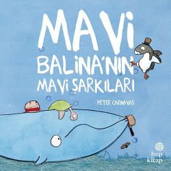 Mavi Balina’nın Mavi Şarkıları