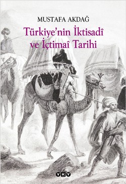 Türkiye’nin İktisadi ve İçtimai Tarihi