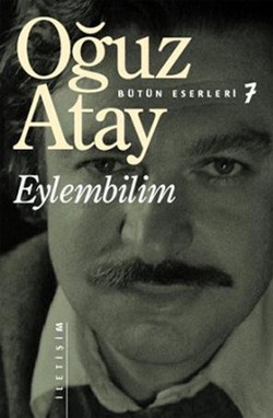 Bütün Eserleri 7 - Eylembilim