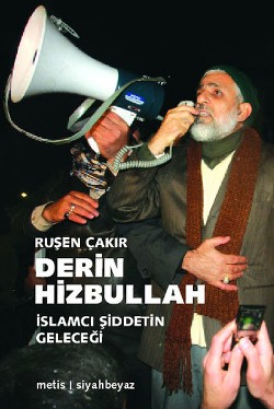 Derin Hizbullah :İslamcı Şiddetin Geleceği