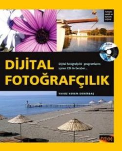 A'dan Z'ye Dijital Fotoğrafçılık