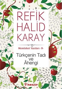 Memleket Yazıları 9 - Türkçenin Tadı Ve Ahengi