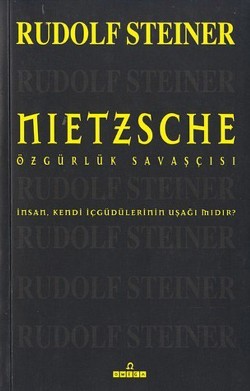 Nietzsche Özgürlük Savaşçısı