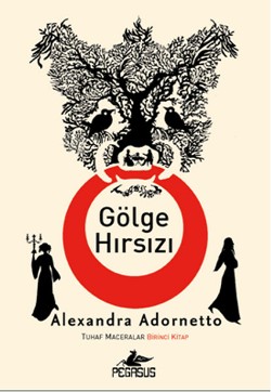 Tuhaf Maceralar 1: Gölge Hırsızı