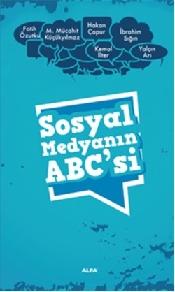 Sosyal Medyanın ABC’si