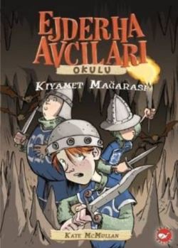 Ejderha Avcıları Okulu 3 Kıyamet Mağarası