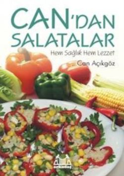 Can’dan Salatalar – Hem Sağlık Hem Lezzet
