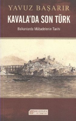 Kavala’da Son Türk